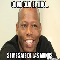 Como dijo el tino.jpg